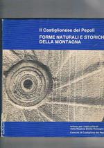 Il Castiglionese dei Pepoli. Forme naturali e storiche della montagna. Catalogo dell'esposizione didattica