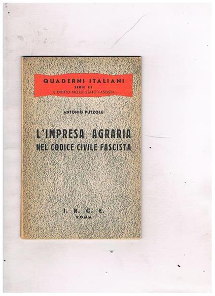 L' impresa agraria nel codice civile fascista - Antonio Putzolu - copertina