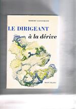 Le dirigeant à la dérive