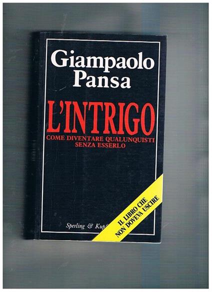 L' intrigo - Giampaolo Pansa - copertina