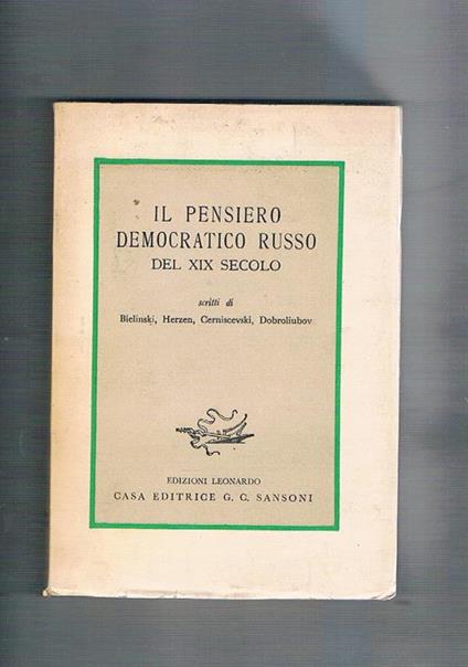 Il pensiero democratico russo del XIX secolo - Vissarion Bielinski - copertina