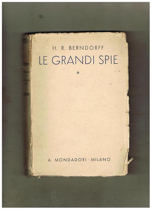 Le grandi spie - Hans Rudolf Berndorff - copertina