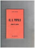 Io, il popolo in nome dell'articolo 21 della costituzione italiana chiedo di parlare