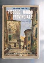 Piccolo Mondo Provinciale. Curiosità e passatempi della sana provincia italiana. Ill. di M. Cascella