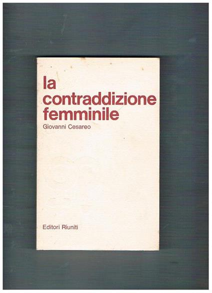 La contraddizione femminile - Giovanni Cesareo - copertina