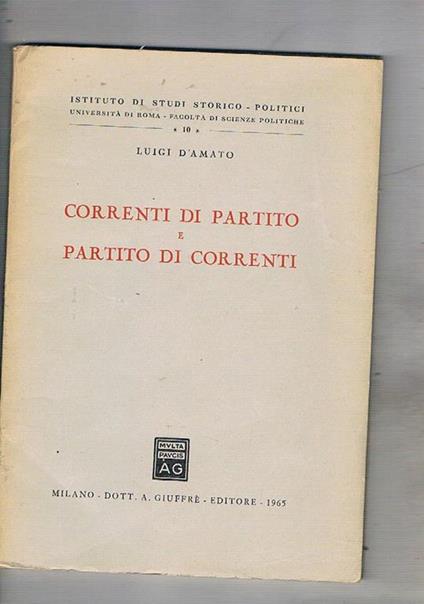 Correnti di partito e partito di correnti - Luigi D'Amato - copertina
