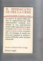 Il sindacato oltre la crisi