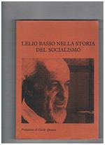 Lelio Basso nella storia del socialismo. Prefazione di Guido Quazza. Quaderno 4 anno II del 1979 a cura dell'Istituto per la storia della resistenza in provincia di Alessandria