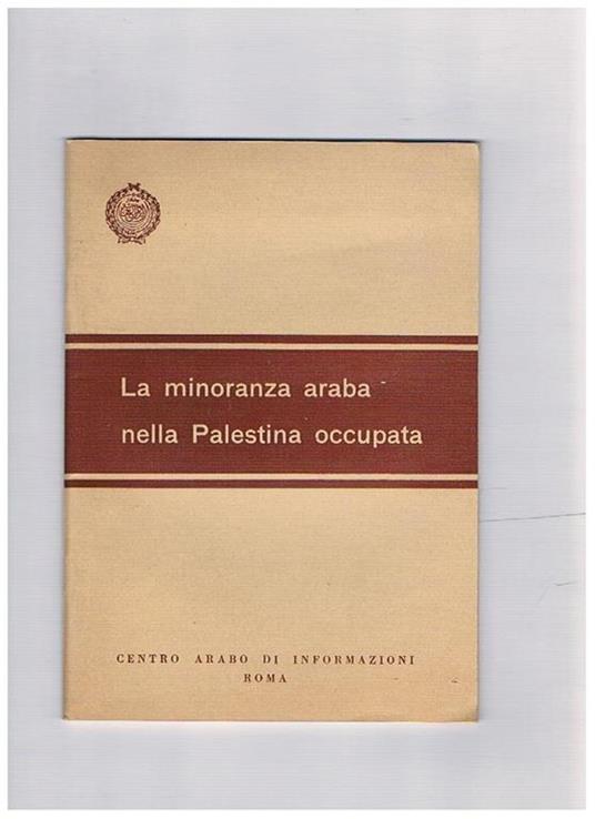 La minoranza araba nella Palestina occupata - Sami Hadawi - copertina