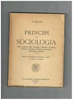 Principì di sociologia: dati e induzioni della sociologia, relazioni domestiche, istituzioni cerimoniali, politiche, ecclesiastiche, professionali, industriali. Prima traduzione italiana a cura di G. Edigi