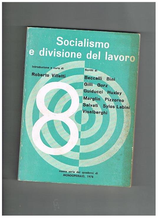 Socialismo e divisione del lavoro. Introduzione di R. Villetti - Paolo Sylos Labini - copertina
