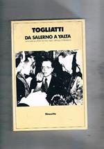 Da Salerno a Yalta. Vent'anni di lotta politica negli articoli di Rinascita