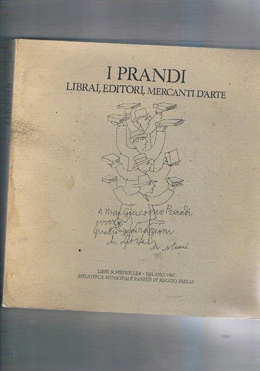 I Prandi librai, editori, mercanti d'arte. Mostra documentaria - copertina