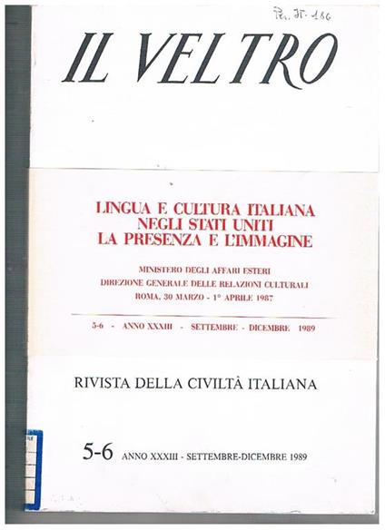 Il Veltro, rivista della civiltà italiana. Disponino dei n° 5-6 del 1989. Intitolato Lingua e coltura italiana negli Stati Uniti, la presenza e l'immagine - copertina