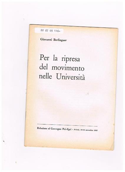 Per la ripresa del movimento nelle Università. Relazione al convegno Pci-Fgci 1969 - Enrico Berlinguer - copertina