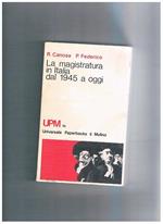 La magistratura in Italia dal 1945 a oggi