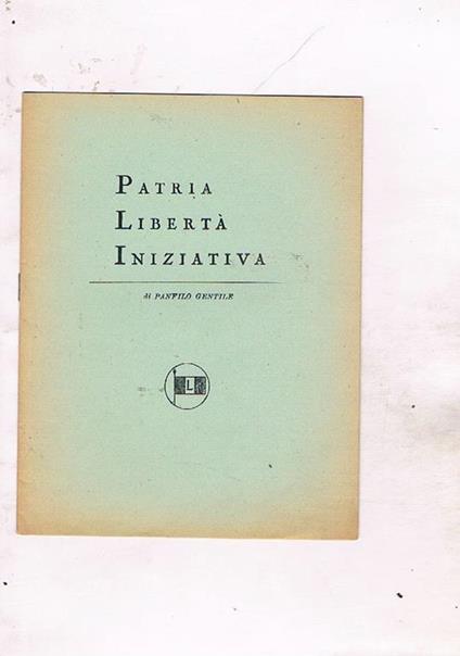 Patria Libertà Iniziativa - Panfilo Gentile - copertina