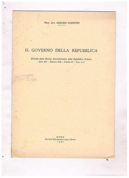 Il governo della repubblica. Estratto - Amedeo Giannini - copertina