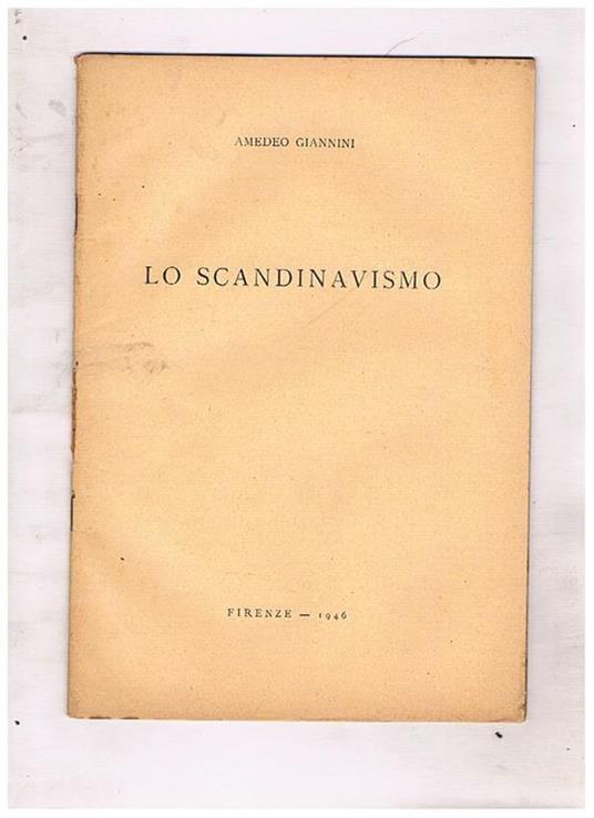 Lo Scandinavismo. Estratto - Amedeo Giannini - copertina