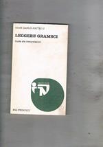 Leggere Gramsci. Guida alle interpretazioni