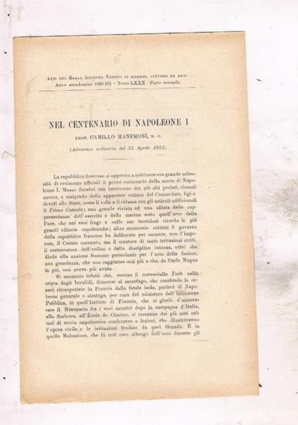 Nel centenario di Napoleone I°. Estratto dagli atti del Reale Istit. Veneto di scienze lettere ed arti anno LXXX 1920-21 - Camillo Manfroni - copertina