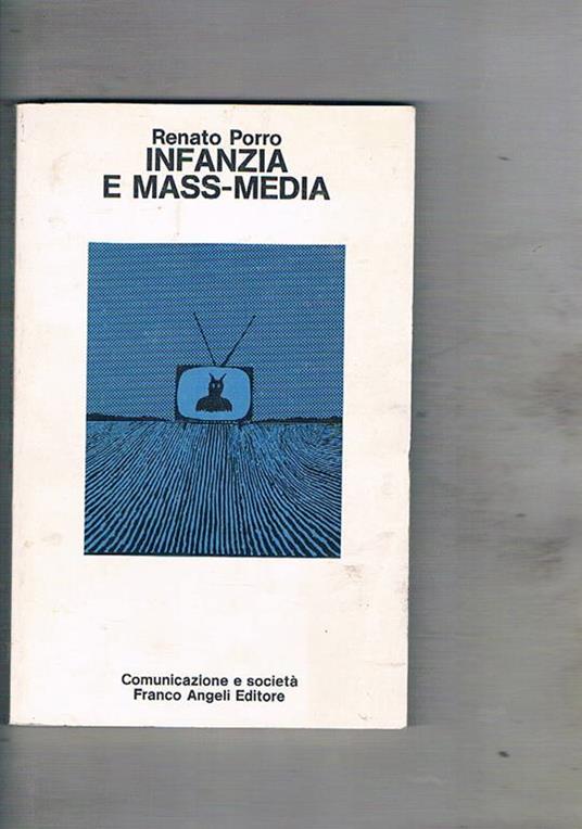 Infanzia e mass-media - Renato Porro - copertina
