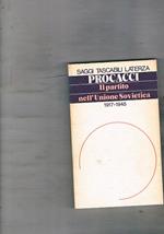 Il Partito nell'Unione Sovitica, 1917-1945