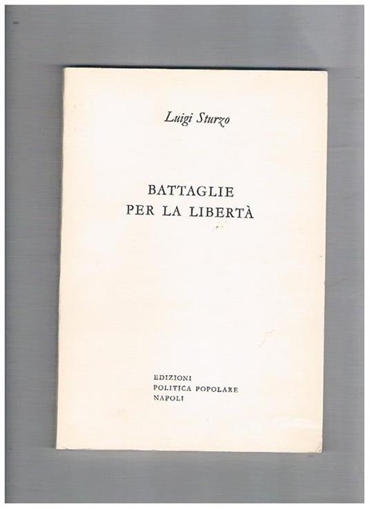 Battaglie per la libertà - Luigi Sturzo - copertina