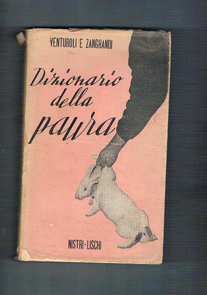 Dizionario della paura - Marcello Venturoli,Ruggero Zangrandi - copertina
