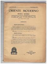 Oriente Moderno, rivista mensile d'informazioni e di studi per la diffusione della conoscenza dell'Oriente, sopra tutto musulmano, pubblicata a cura dell'Istituto per l'Oriente. Disponiamo dell'annata completa del 1945 in fascicolo unico