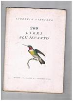 200 libri all'incanto. Sta fatta il 23-24 ottobre 1946. Nella sede della libreria in via Brera 14 a Milano