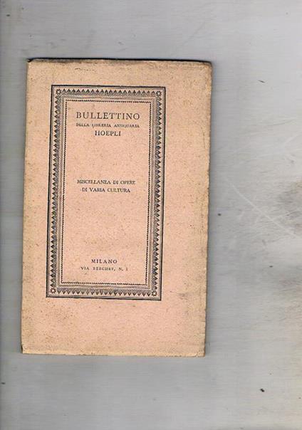 Bullettino della Libreria antiquaria Hoepli. Miscellanea di opere di varia cultura - copertina