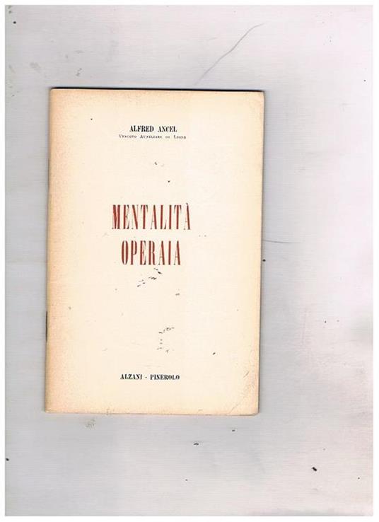 Mentalità operaia - Alfred Ancel - copertina