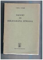 Saggio di bibliografia istriana. Ristampa fotomeccanica dell'edizione del 1864