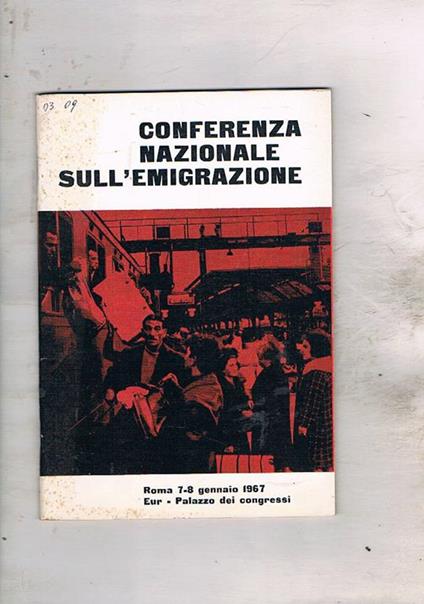 Conferenza nazionale sull'emigrazione. Roma Eur genn. 1967 - copertina