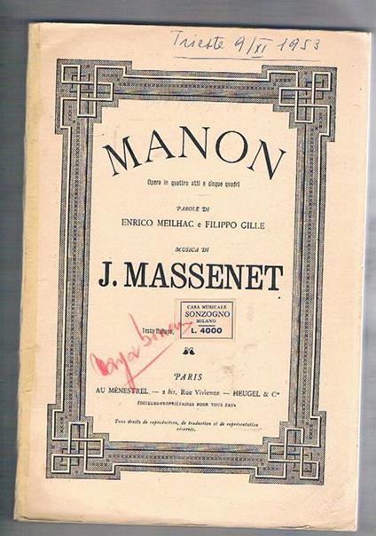 Manon. Opera in quattro atti e cinque quadri. Parole di Enrico Meilhac e Filippo Gille. Testo in italiano. (Per canto e pianoforte) - Jules Massenet - copertina