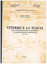 Viterbo e la Tuscia. Dall'istituzione della provincia al decentramento regionale (1927-1970). Per il Premio Pietro Egidi. Carivit