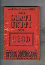 Gli Stati Uniti nel 1800