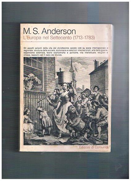 L' Europa nel settecento (1713-1783). Gli aspetti della vita nel XVIII° secolo - M. S. Anderson - copertina