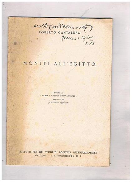 Moniti all'Egitto. Estratto da storiae politica internazionale - Roberto Cantalupo - copertina
