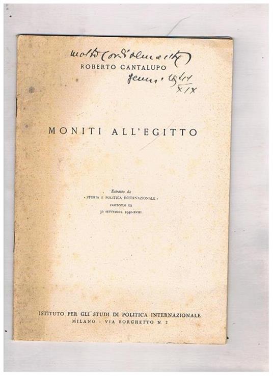 Moniti all'Egitto. Estratto da storiae politica internazionale - Roberto Cantalupo - copertina