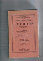 Histoire diplomatique de l'Europe, première partie: la paix armée (1878-1904), précédée d'une préface de M. Léon Bourgeois
