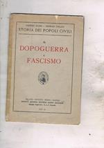 Dopoguerra e fascismo. Vol. III della Storia dei popoli civili