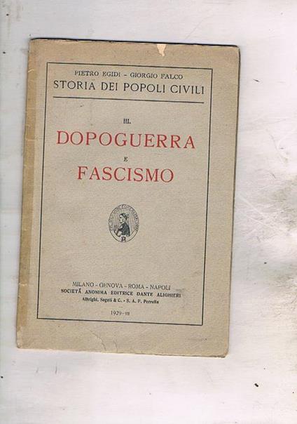 Dopoguerra e fascismo. Vol. III della Storia dei popoli civili - Pietro Egidi - copertina