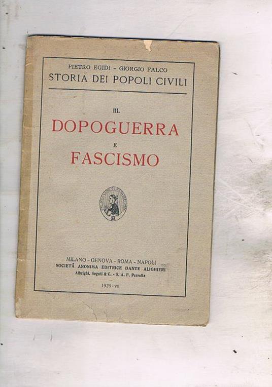 Dopoguerra e fascismo. Vol. III della Storia dei popoli civili - Pietro Egidi - copertina