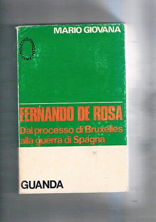 Fernando De Rosa dal processo di Bruxelles alla guerra di Spagna - Mario Giovana - copertina