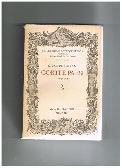 Corti e paesi (1746-1766) - Giuseppe Gorani - copertina