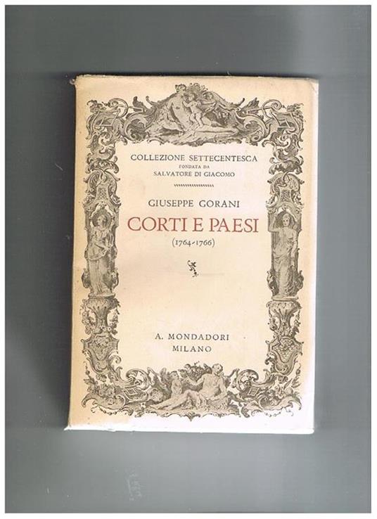 Corti e paesi (1746-1766) - Giuseppe Gorani - copertina