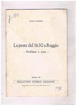La peste del 1630 a Reggio. Profilassi e cura. Estratto