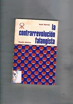 La contrarrevoluciòn falangista